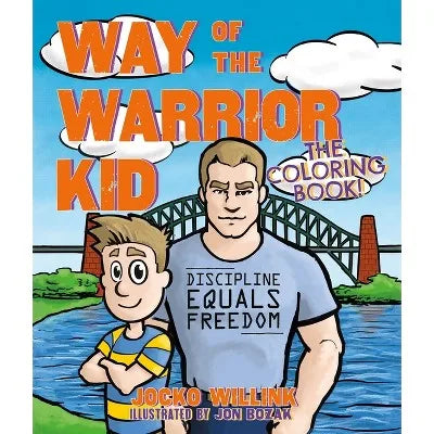 Way Of The Warrior Kid Coloring Book By Jocko Willink