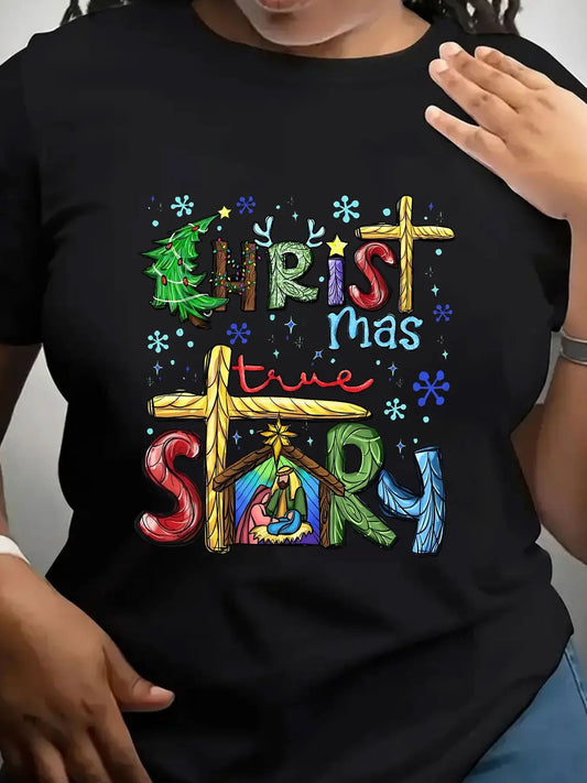 Womens Christmas True Story Crew Neck Cotton Casual T Shirt